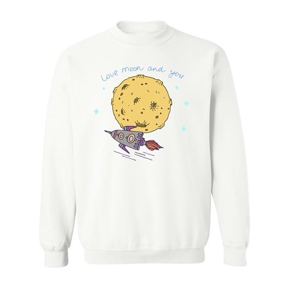 I Love Moon And You Sweatshirt Men -Image by Shutterstock, Male 4X-Large