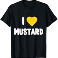 thumbnail image 1 of I Love Mustard T-Shirt T-Shirt, 1 of 4
