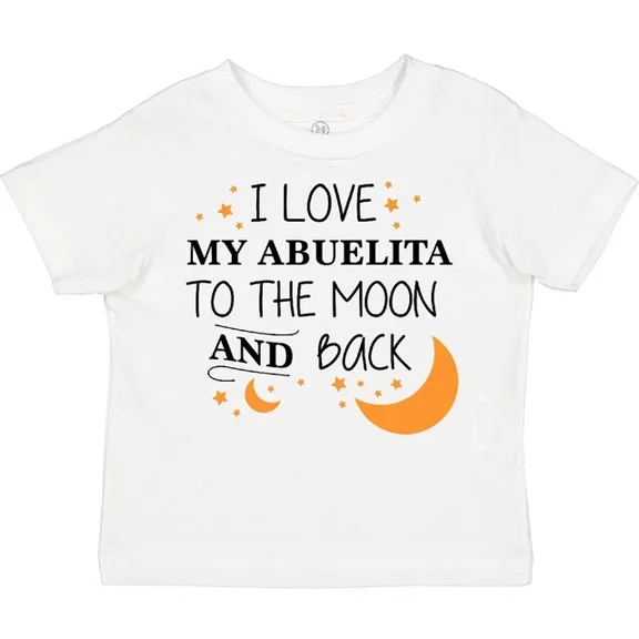 I Love My Abuelita To The Moon And Back Toddler T-Shirt Family You Kid TODDLER SHORT SLEEVE TEE BELLA CANVAS 3001T