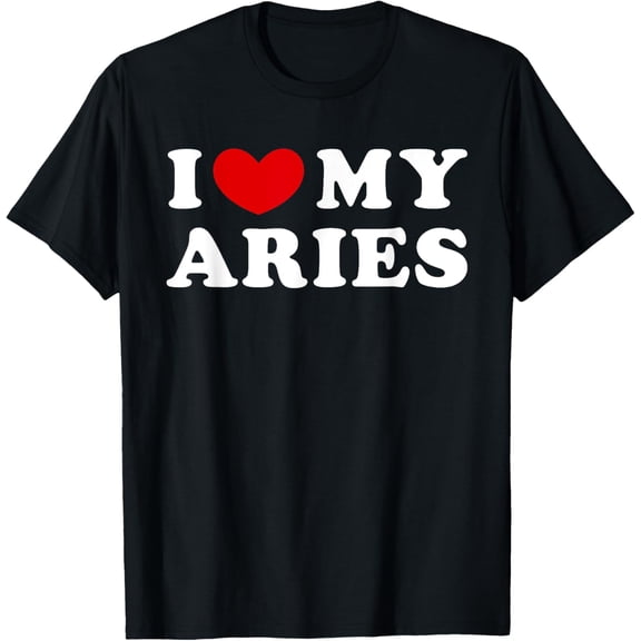 I Love My Aries, I Heart My Aries T-Shirt100% cotton