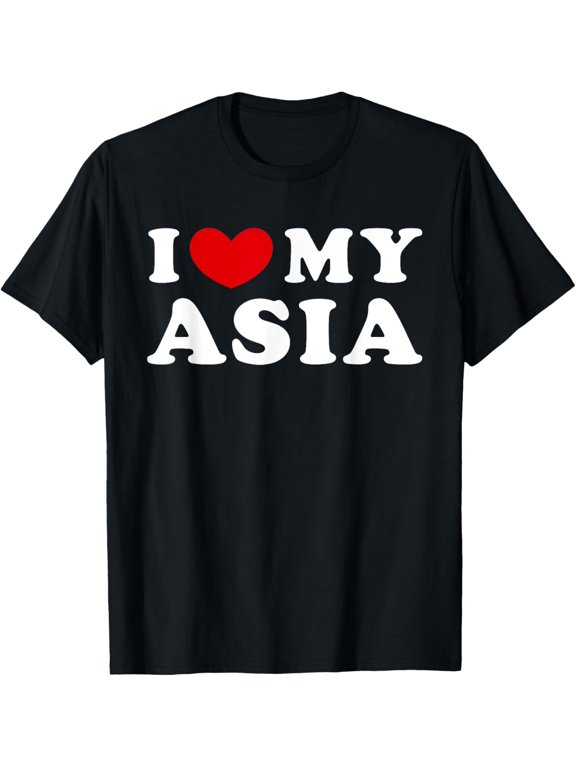 I Love My Asia Heart Name T-Shirt