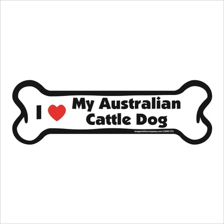 I Love My Australian Cattle Dog Bone Magnet