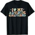 thumbnail image 1 of I Love My Autistic Girlfriend I Heart My Autistic Girlfriend T-ShirtMen's and women's gift, black and white T-shirt, size: Extra large S-4XL, 1 of 4