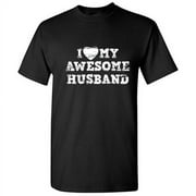 ROADKILL T-SHIRTS I Love My Awesome Husband Best Relationship Tshirt Humor Novelty Graphic Tees Sarcastic Husband's Gift For Anniversary Birthday Valentines Day Funny T Shirt