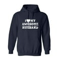 thumbnail image 1 of I Love My Awesome Husband Sarcastic Novelty Gift Idea Adult Humor Funny Men's Hoodies, 1 of 3
