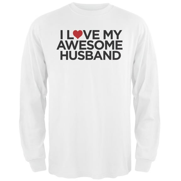 I Love My Awesome Husband White Adult Long Sleeve T-Shirt - Small