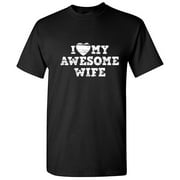 I Love My Awesome Wife Best Relationship Tshirt Humor Novelty Graphic Tees Sarcastic Husband's Gift For Anniversary Birthday Valentines Day Funny T Shirt