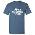 thumbnail image 1 of I Love My Awesome Wife Best Relationship Tshirt Humor Novelty Graphic Tees Sarcastic Husband's Gift For Anniversary Birthday Valentines Day Funny T Shirt, 1 of 5