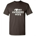 thumbnail image 1 of I Love My Awesome Wife Best Relationship Tshirt Humor Novelty Graphic Tees Sarcastic Husband's Gift For Anniversary Birthday Valentines Day Funny T Shirt, 1 of 5