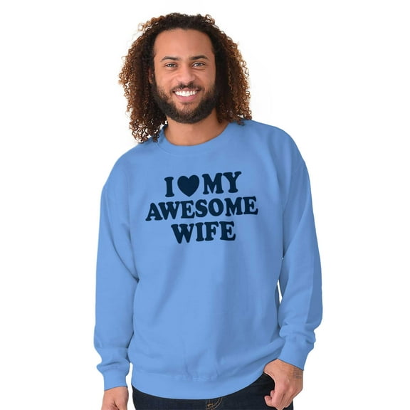 I Love My Awesome Wife Cute Husband Men's Big & Tall Crewneck Sweatshirt Brisco Brands 2X