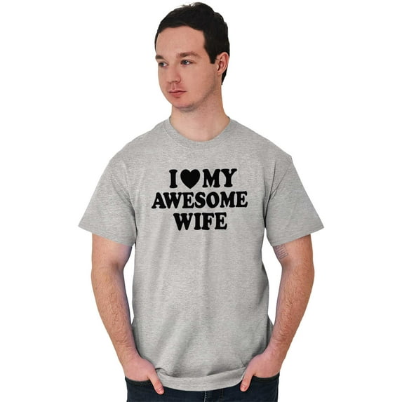 I Love My Awesome Wife Cute Husband Men's Graphic T Shirt Tees Brisco Brands S