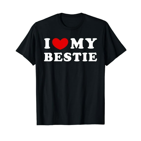 I Love My Bestie, I Heart My Bestie T-Shirt