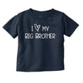 thumbnail image 1 of I Love My Big Brother Younger Sibling Toddler Boy Girl T Shirt Infant Toddler Brisco Brands 24M, 1 of 6