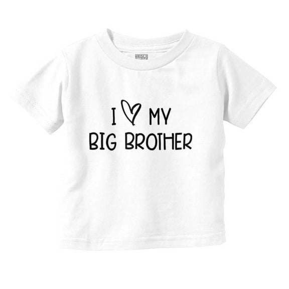 I Love My Big Brother Younger Sibling Toddler Boy Girl T Shirt Infant Toddler Brisco Brands 5T