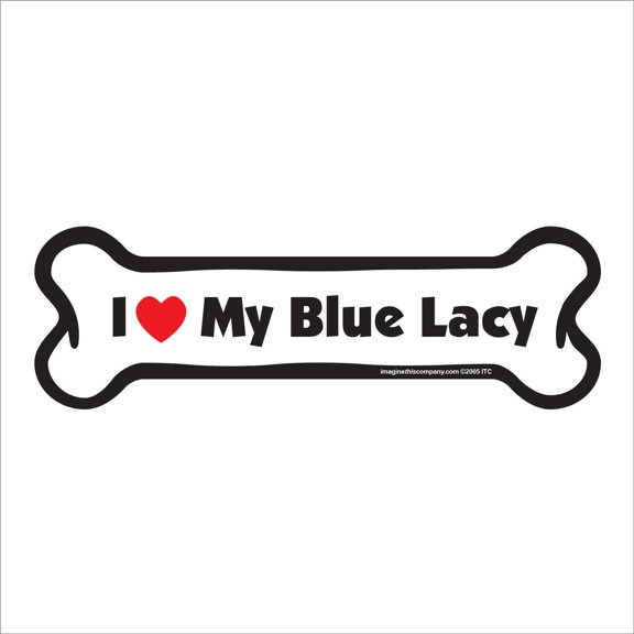 I Love My Blue Lacey Bone Magnet