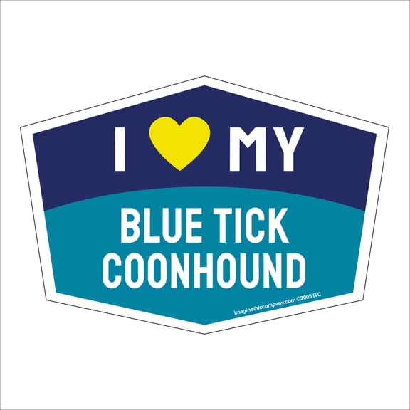 I Love My Blue Tick Coonhound Hexagon Shaped Magnet