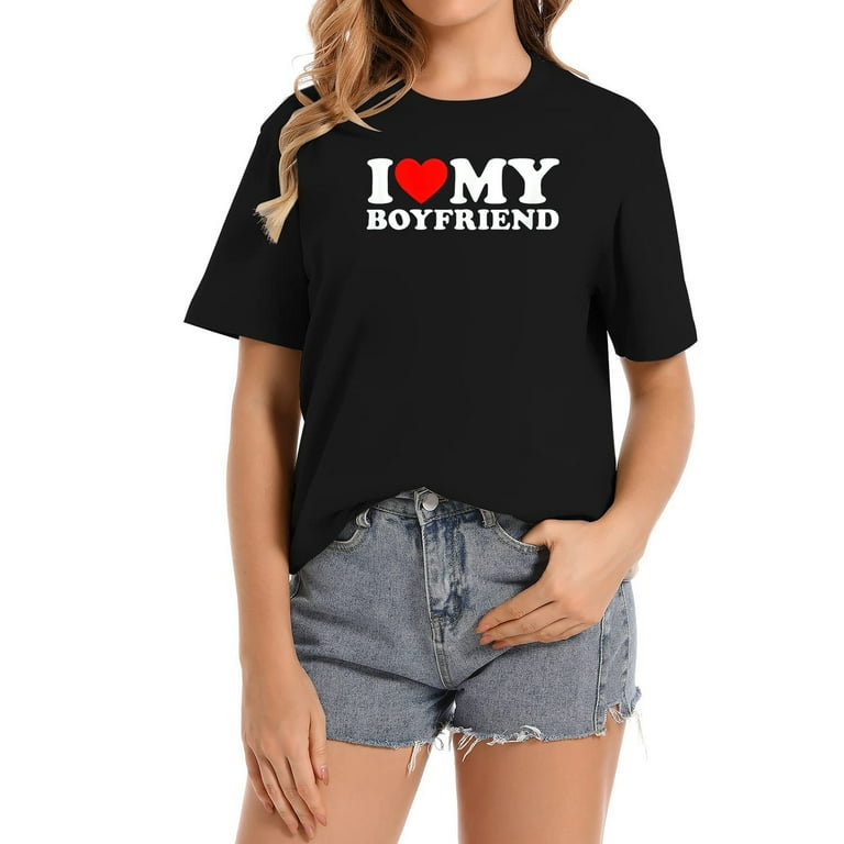 Womens I Love My Boyfriend T-Shirt With Heart Womens I Love My Boyfriend T-Shirt With Heart