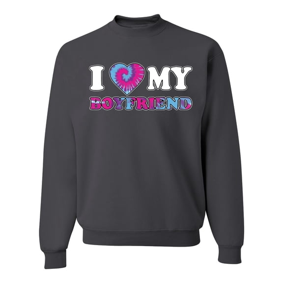 I Love My Boyfriend Tie Dye Pop Culture Unisex Crewneck Graphic Sweatshirt, Charcoal, 2XL