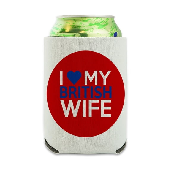 I Love My British Wife Can Cooler - Drink Sleeve Hugger Collapsible Insulator - Beverage Insulated Holder