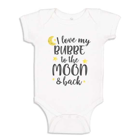 I Love My Bubbe To The Moon And Back Baby Bodysuit One Piece 24 mo White
