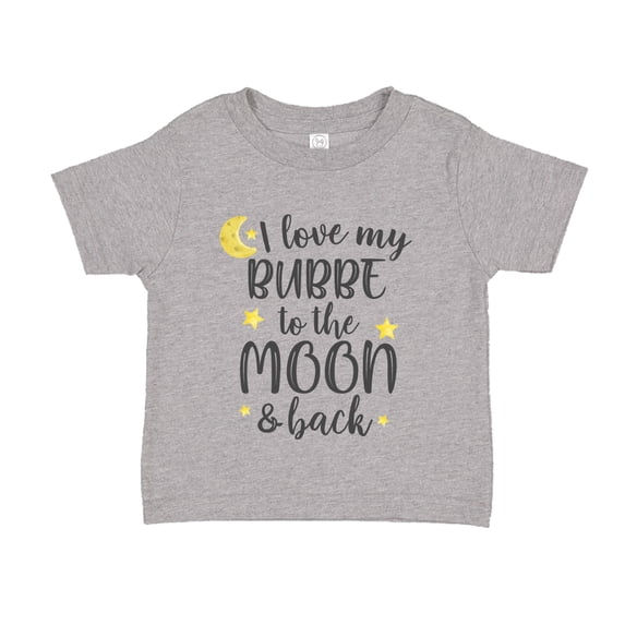 I Love My Bubbe To The Moon And Back Toddler T-Shirt 2T Athletic Heather