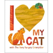 I Love My Cat with the Very Hungry Caterpillar Hardcover