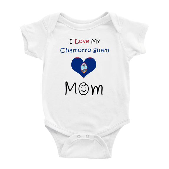 I Love My Chamorro Guam Mom Cute Baby Clothes For Boy Girl (White, 0-3 Months)