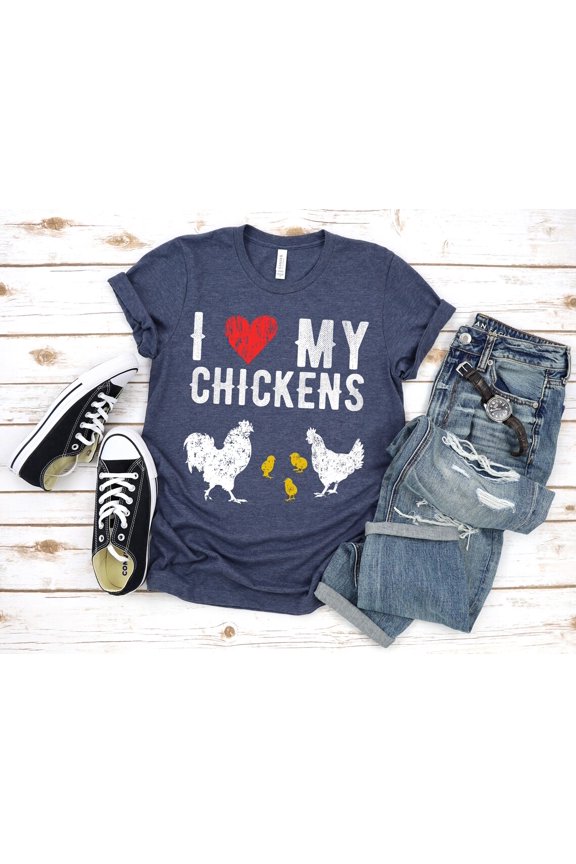 I Love My Chickens Graphic Tee - Ultra Soft Unisex T-Shirt All Size S-5Xl