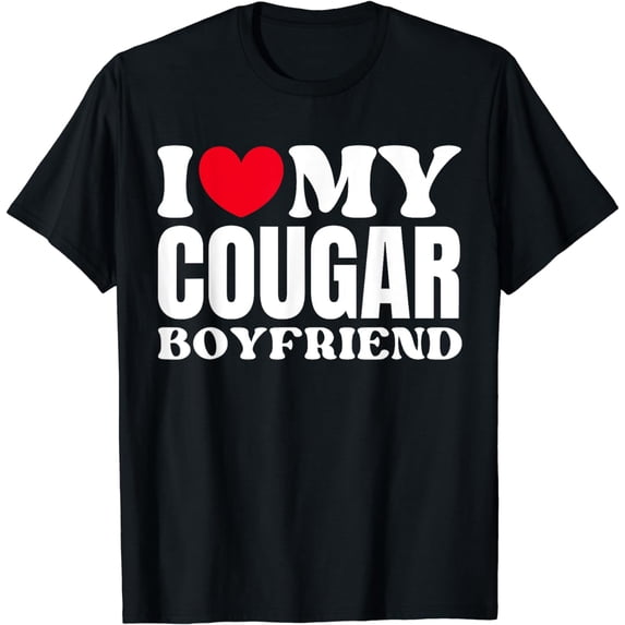 I Love My Cougar Boyfriend tee I Heart My Cougar Boyfriend T-Shirt