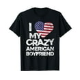 thumbnail image 1 of I Love My Crazy American Boyfriend T Shirt Funny Flag Couple, 1 of 5