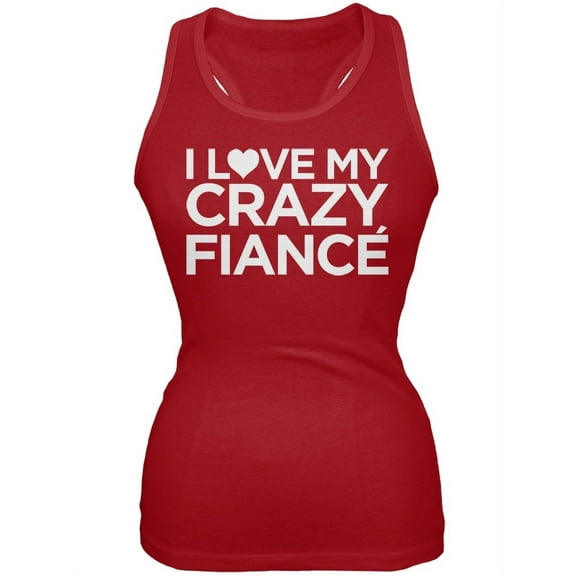 I Love My Crazy FianceÂ´ Red Juniors Soft Tank Top - X-Large