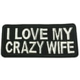 thumbnail image 1 of I Love My Crazy Wife 4" W x 1.5" T Iron/Sew On Decorative Patch, 1 of 2