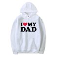 thumbnail image 1 of I Love My Dad Hoodies Merch For Men/Women Unisex Long Sleeve Winter Fashion Pullover Hooded Sweatshirt, 1 of 3