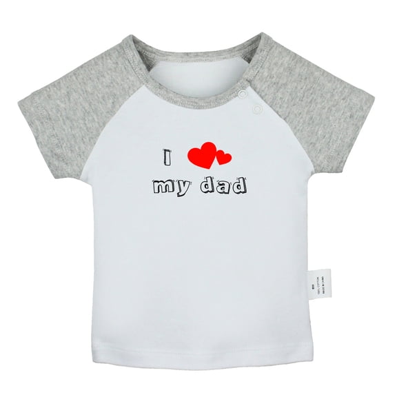 I Love My Dad Novelty T shirt For Baby, Newborn Babies T-shirts, Infant Tops, 0-24M Kids Graphic Tees Clothing (Short Gray Raglan T-shirt, 0-6 Months)