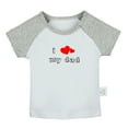 thumbnail image 1 of I Love My Dad Novelty T shirt For Baby, Newborn Babies T-shirts, Infant Tops, 0-24M Kids Graphic Tees Clothing (Short Gray Raglan T-shirt, 18-24 Months), 1 of 4