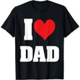 thumbnail image 1 of I Love My Dad T-Shirt I Love Dad T-Shirt, 1 of 3