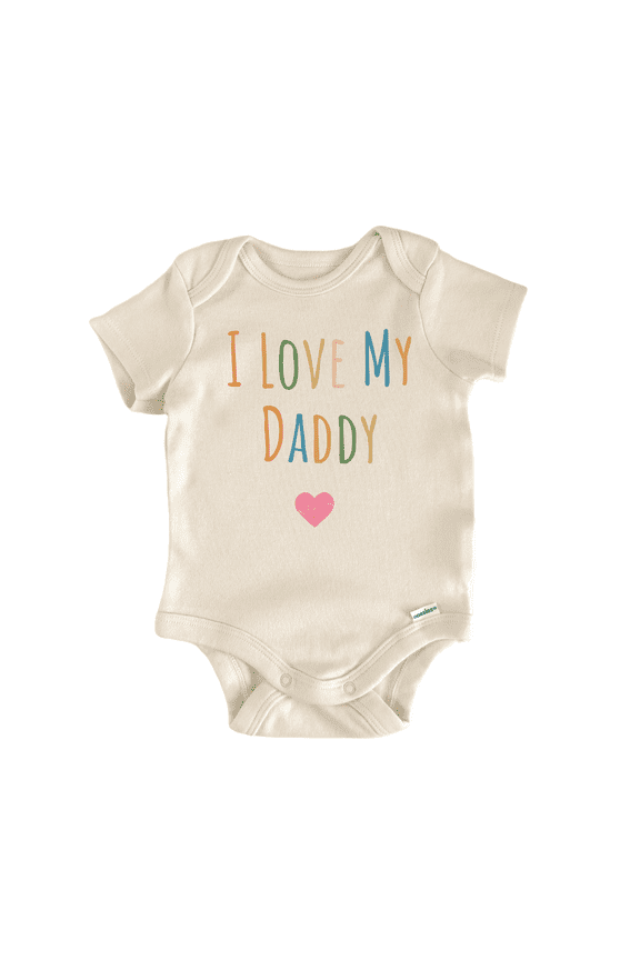I Love My Daddy - Baby Bodysuit