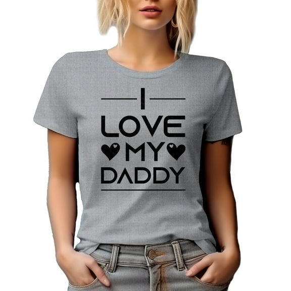 I Love My Daddy, Daughter to Father Appreciation, Dad's Birthday or Father's Day, Heather Grey T-Shirt, Large