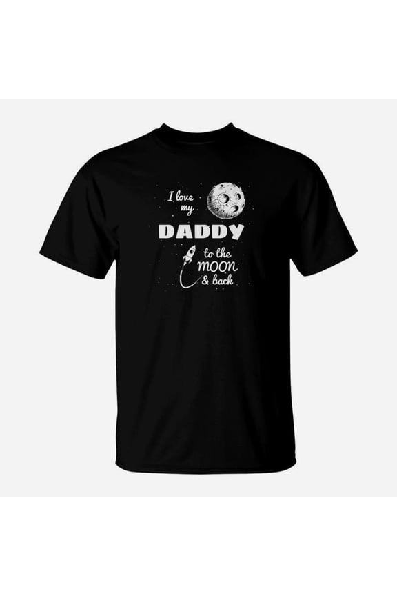 I Love My Daddy Shirt TShirt