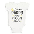 thumbnail image 1 of I Love My Daddy To The Moon And Back Baby Bodysuit One Piece 12 mo White, 1 of 4