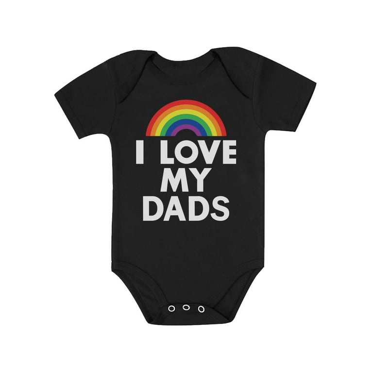 I Love My Dads Outfit Infant Gay Pride LGBT Father s Day Baby Bodysuit 6M 3 6M Black Walmart