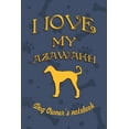 thumbnail image 1 of I Love My Dog: I Love My Azawakh - Dog Owner's Notebook: Doggy Style Designed Pages for Dog Owner's to Note Training Log and Daily Adventures. (Other), 1 of 1
