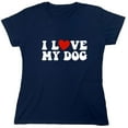 thumbnail image 1 of I Love My Dog Sarcastic Humor Novelty Funny Women's Casual Tees, 1 of 3