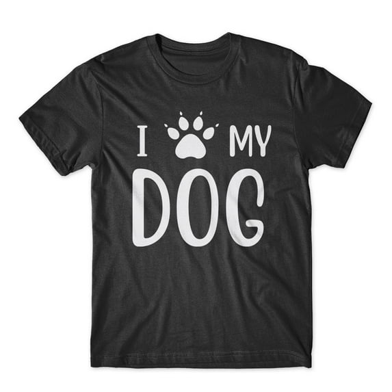 I Love My Dog T-Shirt 100% Cotton Premium Tee