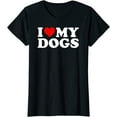 thumbnail image 1 of I Love My Dogs T-Shirt with Heart T-Shirt, 1 of 3
