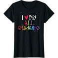 thumbnail image 1 of I Love My ELL Students Colorful T Shirt, 1 of 3