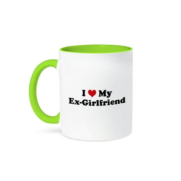 3dRose, I Love My Ex Girlfriend, 11oz Two-Tone Green Mug