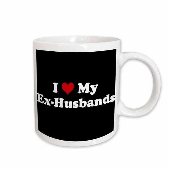 3drose, I Love My Ex Husbands, 11oz Mug