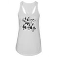 thumbnail image 1 of I Love My Family Quote. Tank Women -Image by Shutterstock, Female Small, 1 of 4