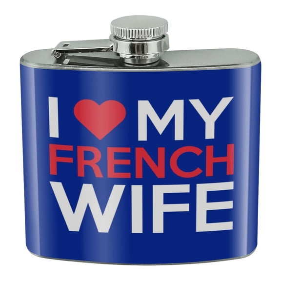I Love My French Wife Stainless Steel 5oz Hip Drink Kidney Flask